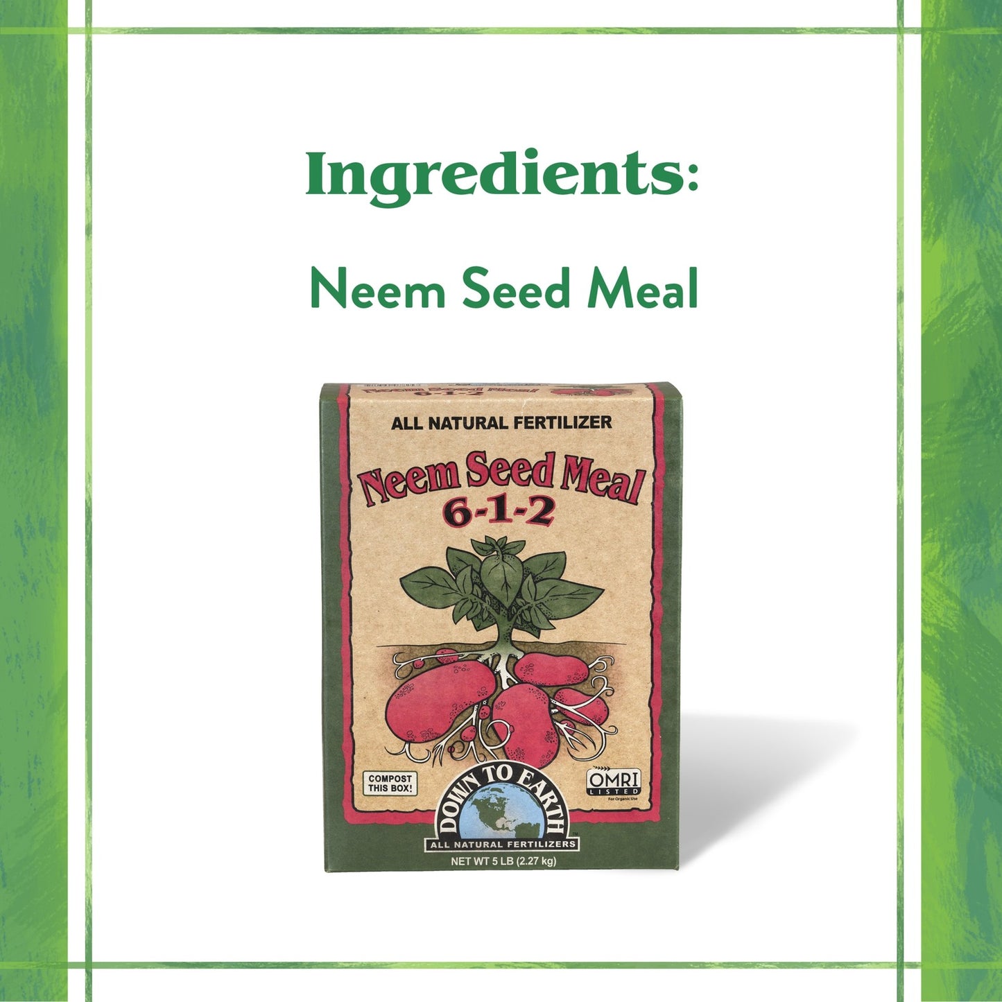 Down to Earth Organic Neem Seed Meal 6-1-2 All-Natural Fertilizer Mix, 5 Lbs